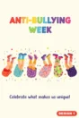 Anti-Bullying Week poster Design 1 – odd socks illustration, Celebrate what makes us unique, for primary schools