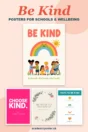 Be Kind poster collection – four printed designs for schools, classrooms and wellbeing spaces