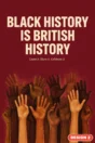 Black History Month poster Design 2 – Black history is British history: learn it, share it, celebrate it
