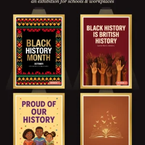 Black History Month posters for UK schools and workplaces – four printed poster designs, A4 to A0