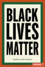 Black Lives Matter poster Design 1 – bold typography with green and terracotta border: equality, justice, respect