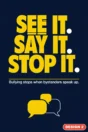 Bullying poster Design 2 – See It. Say It. Stop It. secondary school bystander poster
