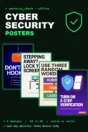Cyber security posters for offices and schools – four printed cyber security poster designs, A4 to A0