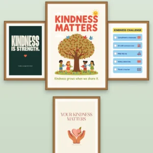 Kindness Matters posters framed on a classroom wall – four printed kindness poster designs