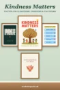 Kindness Matters posters framed on a classroom wall – four printed kindness poster designs