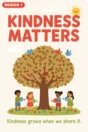 Kindness poster Design 1 – Kindness Matters, children watering a tree of hearts, for primary classrooms