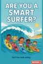 SMART rules poster Design 2 – Are You a SMART Surfer? Surf the web safely