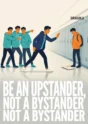 Stop Bullying poster Design 3 – Be an Upstander, Not a Bystander