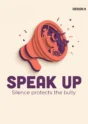 Stop Bullying poster Design 4 – Speak Up, silence protects the bully